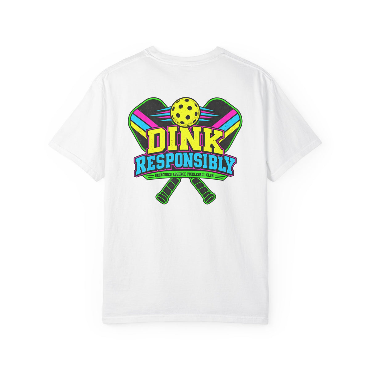 Pickleball 'Dink Responsibly'