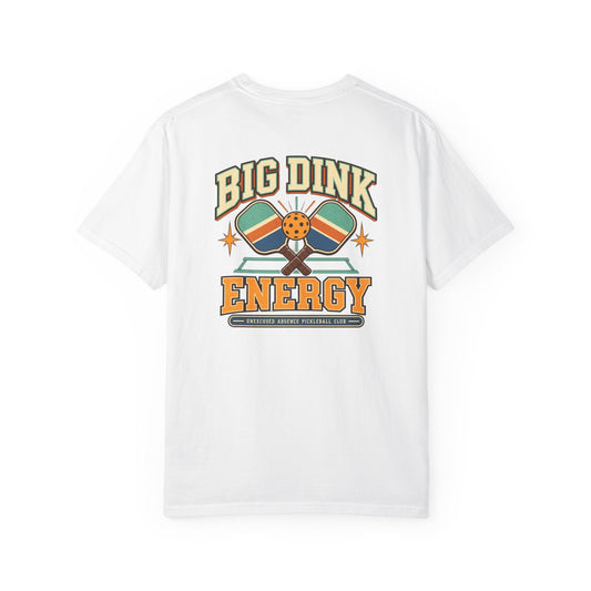 Pickleball ‘Big Dink Energy'