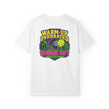 Pickleball ‘Warm Up Overrated, Winning Isn’t'