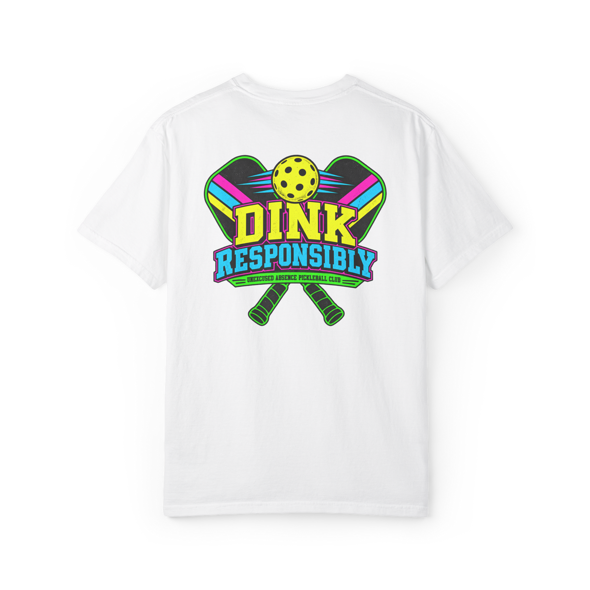 Pickleball 'Dink Responsibly'