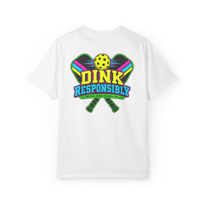 Pickleball 'Dink Responsibly'